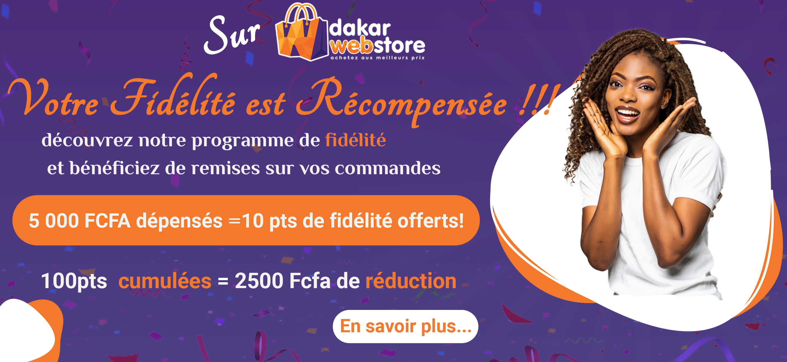 Dakarwebstore lance son Programme de Fidelité !!
